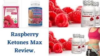 Raspberry ketones max review!!2020!!