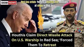 Yemen&rsquo;s Houthis launch new missile attack in Red Sea following air strikes | News From BBC News