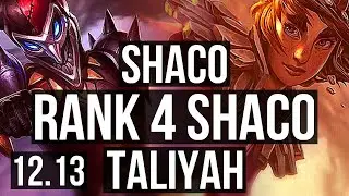 SHACO vs TALIYAH (JNG) | Rank 4 Shaco, 8/1/9 | EUW Grandmaster | 12.13