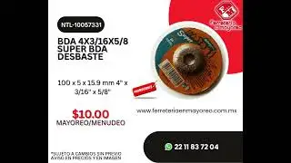 PROMOCI&Oacute;N DE DISCO BDA 4X3/16X5/8 SUPER BDA DESBASTE  