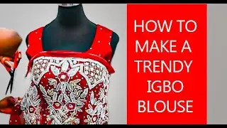 Making an Igbo Blouse 2