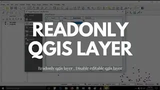 Readonly qgis layer , Disable editable qgis layer