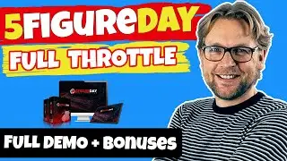 5 Figure Day Full Throttle Review