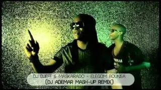 Djeff & Maskarado - Elegom Bounsa (DJ ADEMAR REMIX)