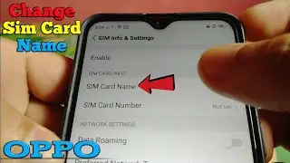 How to Change Sim Card Name in OPPO A5s