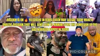 BREAKIN IG ON 🔥 YO EDOCHE IN TEARS QUEEN MAY &LEGAL TEAM MAKE A DRASTIC DECISION THAT WILL SEND LEON