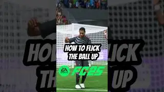 how to flick the ball up in fc25 #eafc25