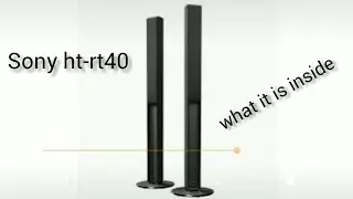 sony ht rt40 Tall Boy speakers treadwon /What is the inside