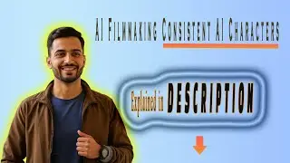 AI Filmmaking Consistent AI Characters Explained in description