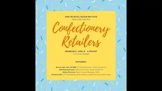 Retail Design Institute New York Chapter: Confectionery Retailers