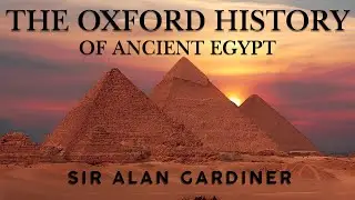 The Oxford History of Ancient Egypt | Audiobook Summary & Insights