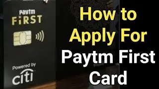 How To Apply For Paytm First Credit Card |  Paytm Credit Card | Paytm First Card
