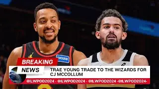 BREAKING NEWS: Trae Young gets TRADED to the Washington Wizards 