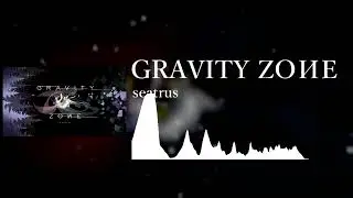[from Orzmic] seatrus - GRAVITY ZOИE
