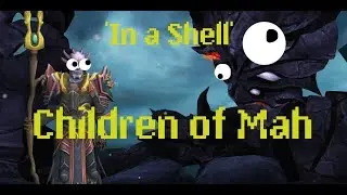 Children of Mah 'In a Shell' [RS3 Gameplay]