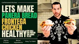 Panera Toasted Frontega Chicken Sandwich Made Healthy! (Better Taste, More Protein, Better Macros)