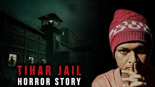HORROR STORY OF TIHAR JAIL