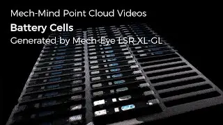 High-Quality Point Cloud of Battery Cells Generated by Mech-Eye LSR XL-GL Industrial 3D Camera