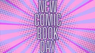 NEW COMIC BOOK DAY! MARCH HAUL+ LIBRARY BORROWS AND A EXCITING REVEAL!