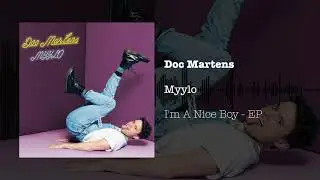 Myylo - Doc Martens [Official Audio]