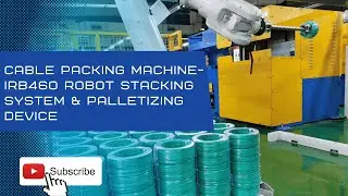 Cable Packing Machine-IRB460 Robot Stacking System & Palletizing Device