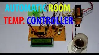 Automatic room temperature controller using arduino -  Best electrical engineering project