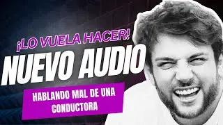 NUEVO AUDIO DE NICOLA HABLANDO PESTES DE UNA COMPAÑERA DE TELEVISA