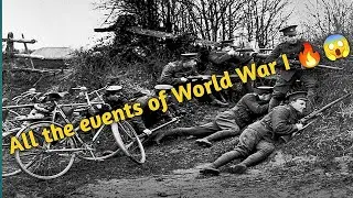 All the events of World War I 🔥😱