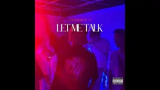 CHAWBIS !! | LET ME TALK | OFFICIAL MV