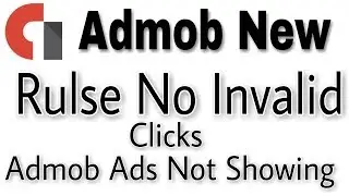 Admob New Rules Ads Not Showing || No Invalid Traffic || Hindi Video