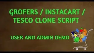 Grofers Clone - Grofers Script | Instacart Clone Script