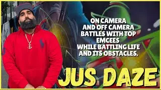 JUS DAZE Full Interview: From Battling Life's Obstacles to Battling Some of  the Top Battle Rappers.