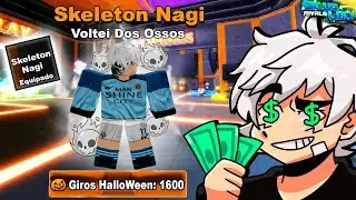 1600 GIROS DE HALLOWEEN EM BUSCA DO SKELETON NAGI LIMITADO NO BLUELOCK RIVALS!!💀❄️