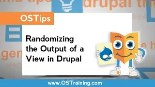 OSTips - Randomizing the Output of a View in Drupal