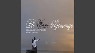 Bli Wani Ngomonge