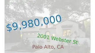 $9,980,000 home for sale in Palo Alto, CA (2001 Webster St, 94301)