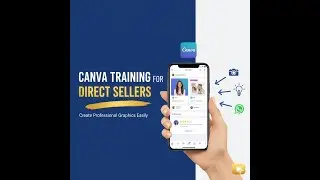 Canva Training for Direct Sellers | Create Professional Graphics for Your Business | Goal Getters