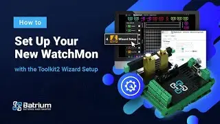 How to Set Up Your New WatchMon with the Toolkit2 Wizard Setup