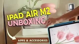 Почему я купил iPad Air M2 как дизайнер 🌷 распаковка, аксессуары, что внутри моего iPad, Apple Pe...