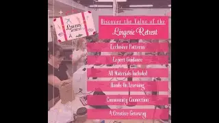 Discover the Value of the Lingerie Retreat