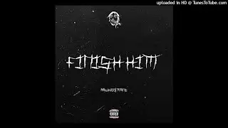 rawhool mane - Finish Him [Instrumental] REPROD. MIKEYLIKESITT