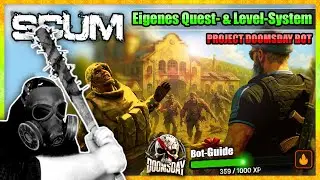 SCUM 🔥 [BOT GUIDE]: All the latest news & info about the DOOMSDAY quest & level system! 🚀