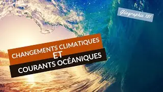 COMMENT les changements climatiques AFFECTENT les OCÉANS?