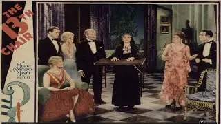 The Thirteenth Chair | 1929 Mystery | | Conrad Nagel, Bela Lugosi | full movie