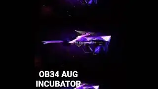 AUG INCUBATOR | OB34 NEW UPDATE | FREEFIRE LEAKS | SHORTS | NEXT INCUBATOR | #shorts#freefire#viral
