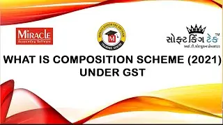 What is Composition Scheme (2021) Under GST | GST Composition Scheme | Softking Tech