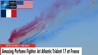 Amazing Perfome Fighter Jet Atlantic Trident 17 at France
