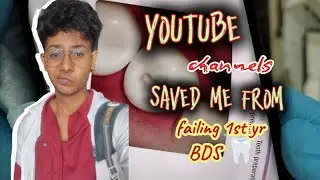 Best YouTube channels for BDS 1st year distinctions 🏅