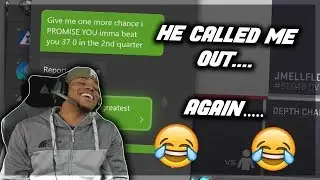 He Came Back for More...Madden 19 Trash Talk Game - Madden 19 Ultimate Team - Jmellflo