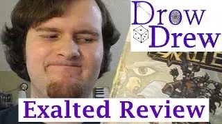 Exalted 1st Edition Review - DrowDrew